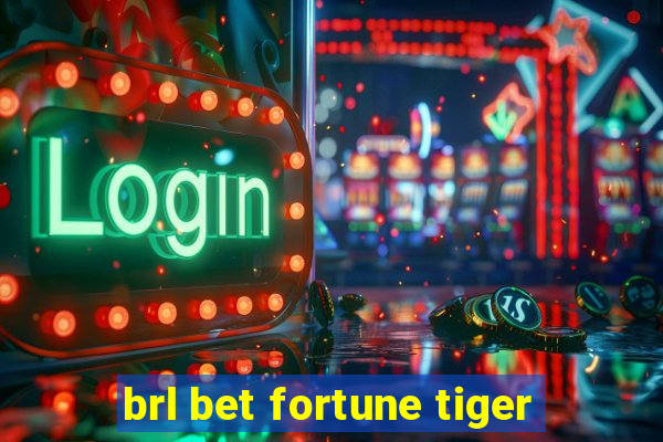 brl bet fortune tiger